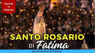 Santo Rosario di Fatima - Oggi [Giovedì 13 Febbraio 2025] - Misteri della Luce