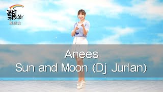 【現代單人流行舞飄仙舞蹈班】Anees - Sun and Moon (Dj Jurlan)｜DanceFitness