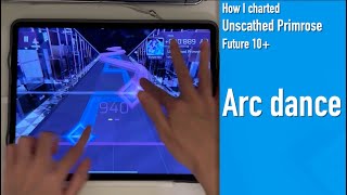 ArcCreate | How I Charted Unscathed Primrose