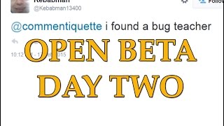 Internet Comment Etiquette: Open Beta Day 2