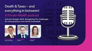 Death & Taxes and everything in between. Private Wealth podcast.