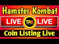 Hamster Listing Live Today🔴