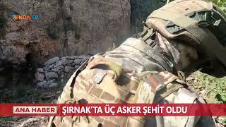 Şırnak'ta üç asker şehit oldu