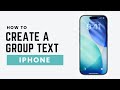 How to Create a Group Text on iPhone (2026 Step-by-Step Guide)