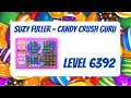 Candy Crush Level 6392 Talkthrough, 25 Moves 0 Boosters from Suzy Fuller, Your Candy Crush Guru