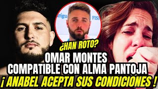 ULTIMA HORA: LAS DURAS PETICIONES DE OMAR MONTES A ANABEL PANTOJA PARA SALVAR LA VIDA A SU HIJA ALMA