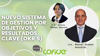 Foros Cofide: Nuevo Sistema de Gestión por Objetivos y Resultados Clave (OKR´s)