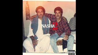 Nasha 2 (feat. Mr. Dhatt)