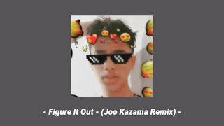 Jovani -Figure It Out - (Joo Kazama Remix) - FUNKY NIGHT VIRAL 2020