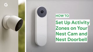 How to Set Up Activity Zones on Your Nest Cam and Nest Doorbell