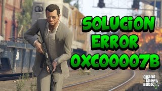 GTA V - SOLUCIONAR ERROR 0xc000007b EN GTA V - GTA V No inicia