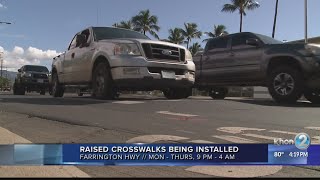 Raised crosswalks to be installed near Farrington Hwy