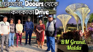 গরুমারা জঙ্গল থেকে কলকাতা-Gorumara, Dooars to Kolkata Drive in Honda City 2024 -BM Grand Hotel Malda