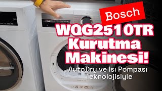 AutoDry ve Isı Pompası Teknolojisiyle Bosch WQG25100TR Kurutma Makinesi!