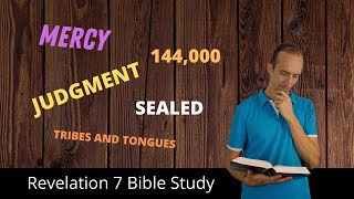 Revelation 7 Bible Study - 144,000 Sealed And A Great Multitude Saved