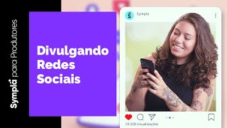 Como divulgar eventos nas redes sociais