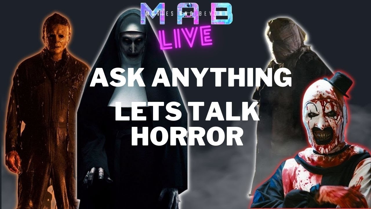 Ask Anything | Lets Talk Horror | Halloween | Friday The 13th | Scream ...