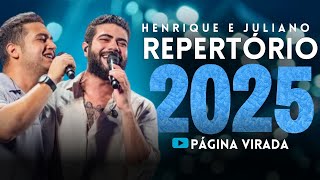 HENRIQUE E JULIANO - MANIFESTO MUSICAL 2 - SÓ AS NOVAS DO HENRIQUE E JULIANO - REPERÓRIO NOVO 2025