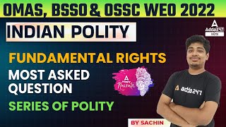 OMAS OPSC, BSSO, WEO 2022 | Indian Polity | Fundamental Rights ( Most Asked Question)