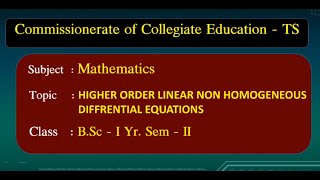 CCE || Mathematics - Higher Order Linear Non Homogeneous Differential Equations  || B.sc 1st Year