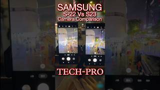 Samsung Galaxy 22 Ultra Vs 23 Ultra Camera Comparison Test #shorts #samsung #s23ultra #cameratest
