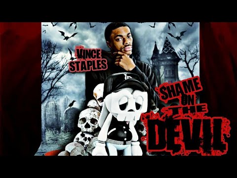 Vince Staples Shame On The Devil Youtube