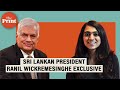 'I look after Sri Lanka's interest'-President Ranil Wickremesinghe on ties with India, China & more