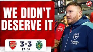 Arsenal 3-3 Sporting CP (3-5) | We Didn't Deserve It (Dan Potts)