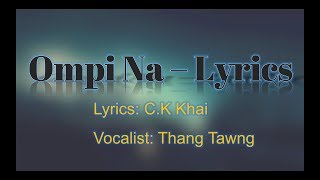 Zomi Praise and Worship Song (Ompi Na) - Thang Tawng