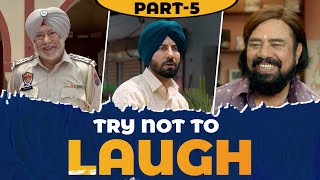 Try Not To Laugh 😂😂 | Non-Stop Comedy Scenes | Jaswinder Bhalla | Binnu Dhillon | Ammy Virk