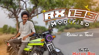 Yamaha Rx 135 modified | Match Box | Tamil Review