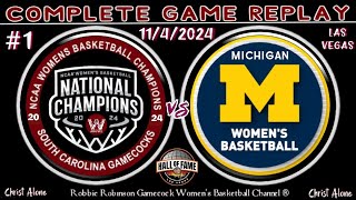 #1 South Carolina Gamecock Women's Basketball vs. Michigan WBB - (Las Vegas - 11/4/24 - FULL REPLAY)