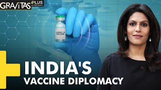 Gravitas Plus: India sets an example with Vaccine Maitri
