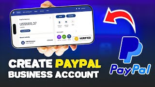 How to Create PayPal Account? 💹| (PayPal Business Account)