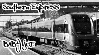 BABY JOE - “Southern Express”(Official Audio)