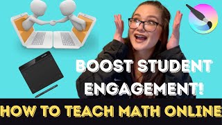 How To Teach Math Remotely - BOOST STUDENT ENGAGEMENT!