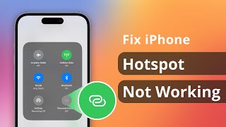 iPhone Hotspot Not Working? Top 5 Ways to Fix it! 2024