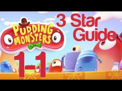 Pudding Monsters Level 1-1 3 Star Walkthrough Guide Tutorial WikiGameGuides