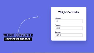 Weight Converter _ JavaScript Project With Source Code