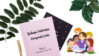 [Bahasa Indonesia] Menyimak Cerita Tema 2 Subtema 3