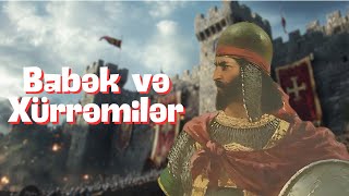 Babək və Xürrəmilər kimdir? | O, müsəlman və türk idimi? | Qadının ümumiləşdirilməsi? | Podkast