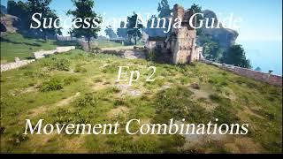 BDO Succ Ninja Guide (Beginner) Ep. 2 - Movement Combinations