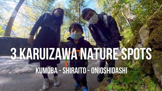 3 Nature Escapes Near Karuizawa, Nagano, Japan - Kumoba Pond, Shiraito Falls \u0026 Onioshidashi Volanic