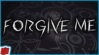 Forgive Me | Performing A Ritual | Indie Horror Game