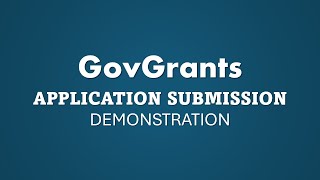 GovGrants Application Submission Demonstration