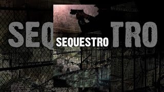 Sequestro