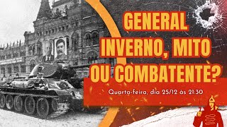 General Inverno: Mito ou Combatente?