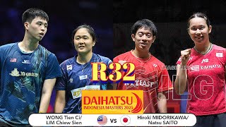 R32-🇲🇾Lim Tze Jian-Wong Tien Ci VS 🇯🇵Hiroki Midorikawa-Natsu Saito🔥!!|Indonesia Master 2025|