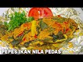 Pepes Ikan Nila Pedas Tanpa Daun, Bikin Ketagihan!