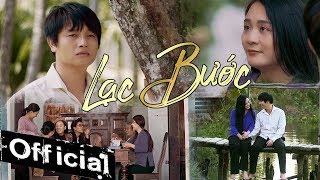 Lạc Bước - Khánh Phong (Official Music Video)